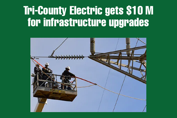 tri-county-electric-gets-10-m-for-infrastructure-upgrades-ecb